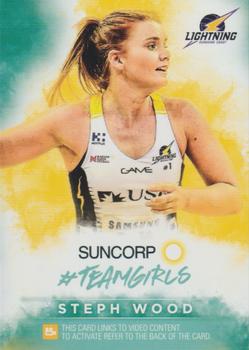 2019 Tap 'N' Play Suncorp Super Netball - #Teamgirls #TG-04 Steph Wood Front